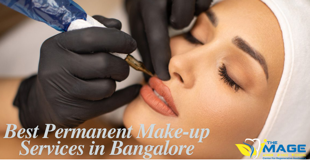 Best Permanent Make-up Services in Bangalore