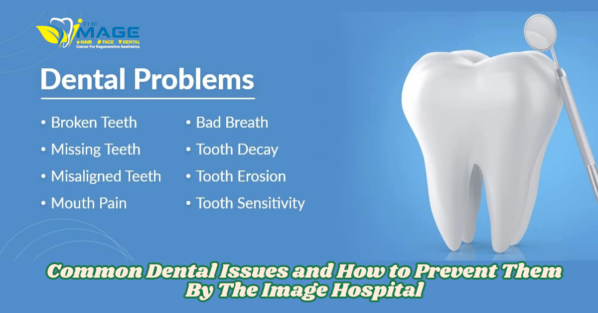 Common Dental Issues
